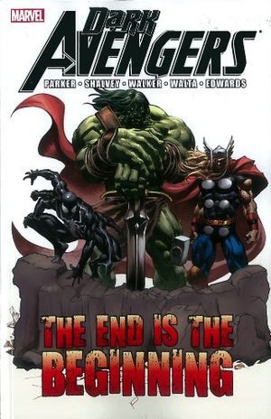 The End is the Beginning - Dark Avengers (2012), tome 1