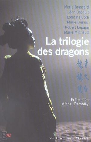 La trilogie des dragons