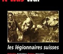image-https://media.senscritique.com/media/000005654817/0/c_etait_la_guerre_les_legionnaires_suisses.jpg