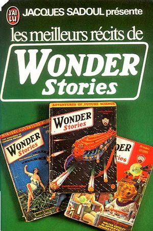 Les Meilleurs Récits de Wonder Stories