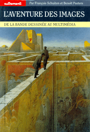 L'aventure des images: De la bande dessinée au multimédia