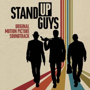 Stand Up Guys: Original Motion Picture Soundtrack (OST)