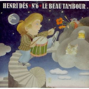 Henri Dès, Volume 6: Le Beau Tambour