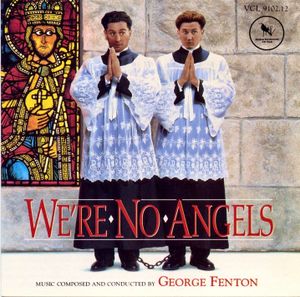 Introduction And Main Titles: "We’re No Angels"