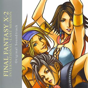 Final Fantasy X-2 International + Last Mission (OST)