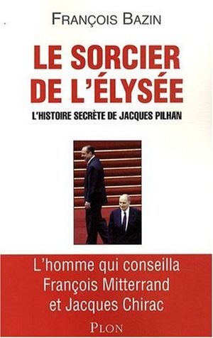 Le Sorcier de l'Elysée