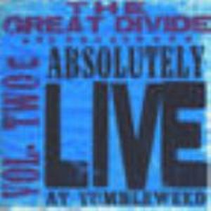 Absolutely Live at Tumbleweed, Volume Two (Live)