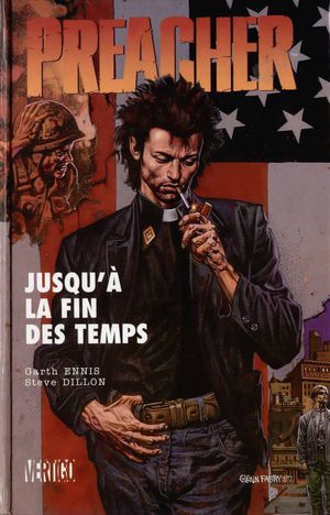 Jusqu'à la fin des temps - Preacher, tome 4