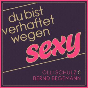 Verhaftet wegen sexy (Single)