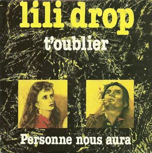 T'oublier / Personne nous aura (Single)