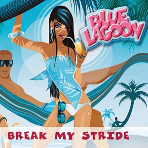 Break My Stride (Single)
