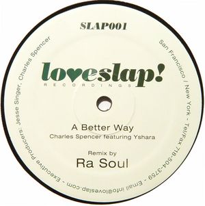 A Better Way Remix (Ra Soul)