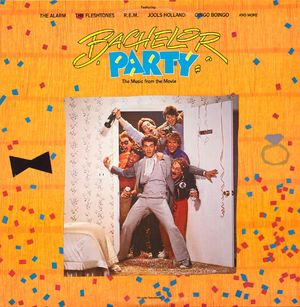 Bachelor Party - The Music From The Movie (OST)