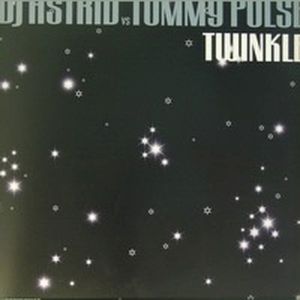 Twinkle (DJ Astrid remix)