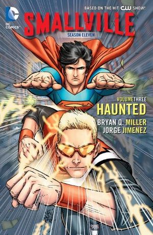 Haunted - Smallville (Saison 11), volume 3