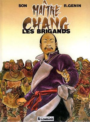 Les Brigands - Maître Chang, tome 1