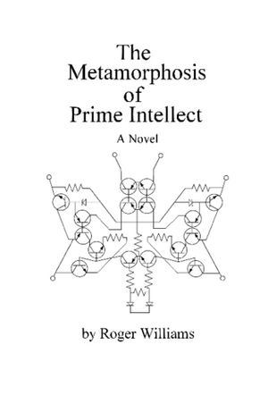 The Metamorphosis of Prime Intellect