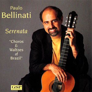 Serenata: Choros & Waltzes of Brazil