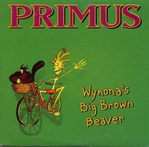 Wynona’s Big Brown Beaver (Single)