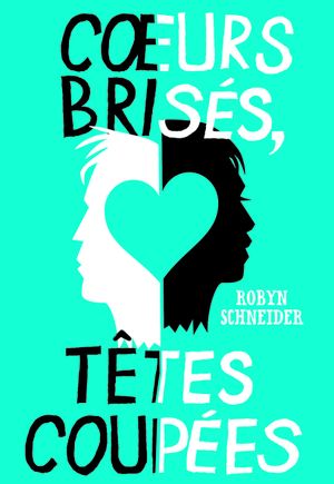 Coeurs brisés têtes coupées