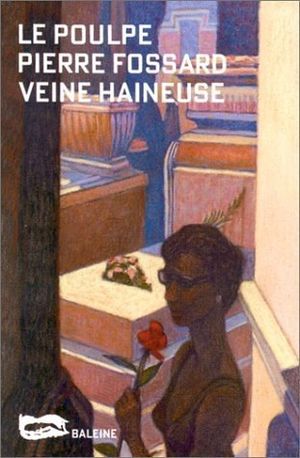 Le Poulpe - Veine Haineuse