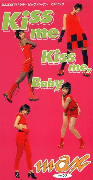 Kiss me Kiss me, Baby (Single)