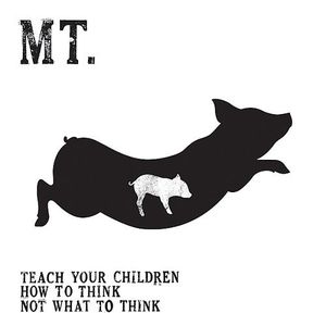 Teach Your Children How to Think Not What to Think (EP)