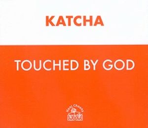 Touched by God (disc one) (Single)