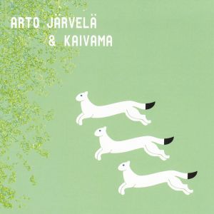 Arto Järvelä & Kaivama