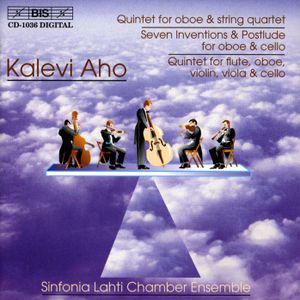 Quintet for Oboe & String Quartet / Seven Inventions & Postlude for Oboe and Cello / Quintet for Flute, Oboe, Violin, Viola & Ce