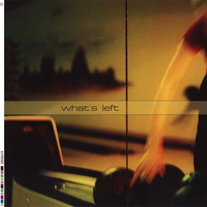 What's Left (EP)