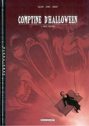 Farces macabres - Comptine d'Halloween tome 2