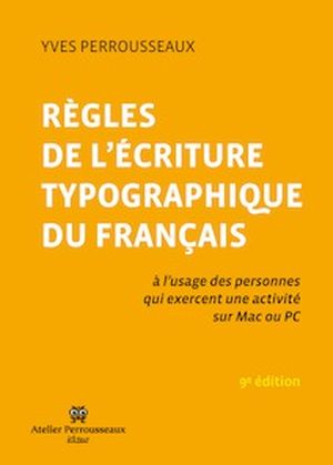 Règles de l’écriture typographique du Français