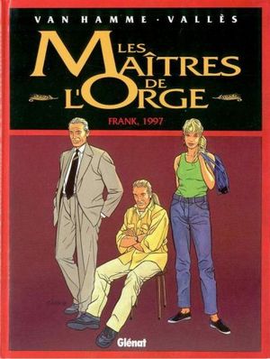 Frank, 1997 - Les Maîtres de l'Orge, tome 7