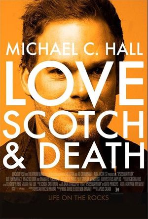 Love, Scotch and Death