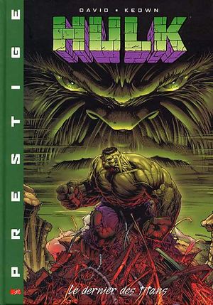Le Dernier des Titans - Hulk, tome 1