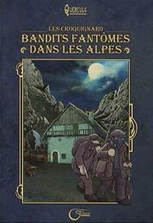 Bandits fantômes dans les Alpes - Les Croquignard, tome 1