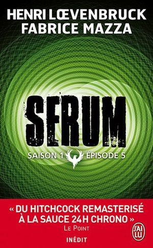 Serum - Saison 1, épisode 5