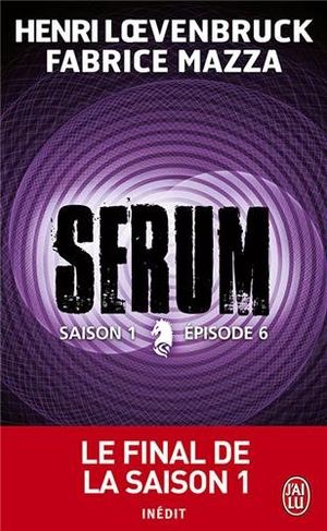 Serum - Saison 1, épisode 6