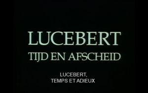 Lucebert, temps des adieux