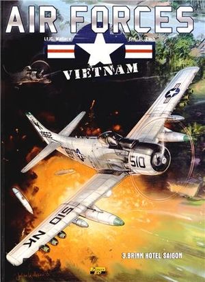 Brink hotel Saignon - Air Force VietNam, tome 3