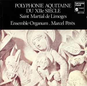 Polyphonie Aquitaine à Saint-Martial de Limoges: Versus: O primus homo coruit