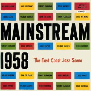 Mainstream 1958: The East Coast Jazz Scene