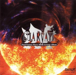 GUARVAIL -Final Fantasy Heavy Metal Arrange Album-