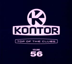 Kontor: Top of the Clubs, Volume 56