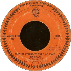 They’re Coming to Take Me Away, Ha‐Haaa! (Single)