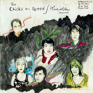 The Chicks on Speed / Kreidler Sessions (EP)