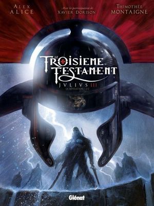 La Révélation (2/2) - Le Troisième Testament : Julius, tome 3