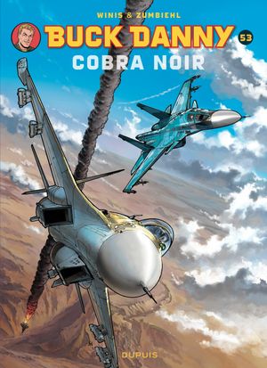 Cobra Noir - Buck Danny, tome 53
