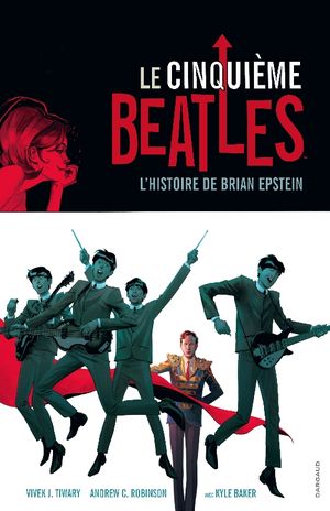 L'histoire de Brian Epstein - Le Cinquième Beatles, tome 1